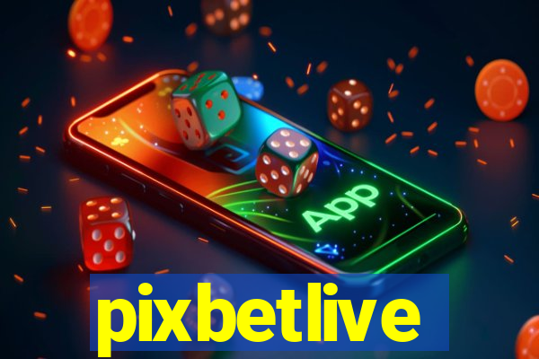 pixbetlive