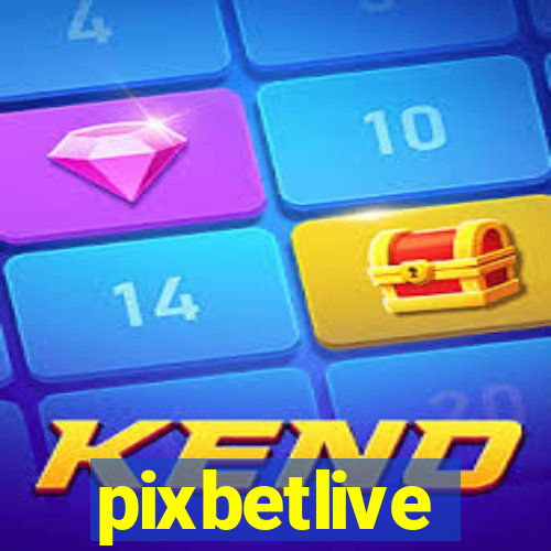 pixbetlive