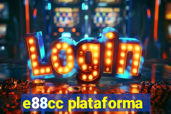 e88cc plataforma