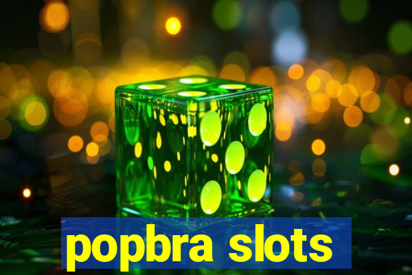 popbra slots