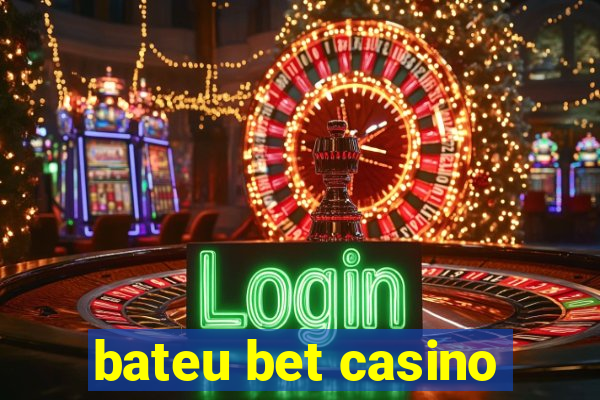 bateu bet casino