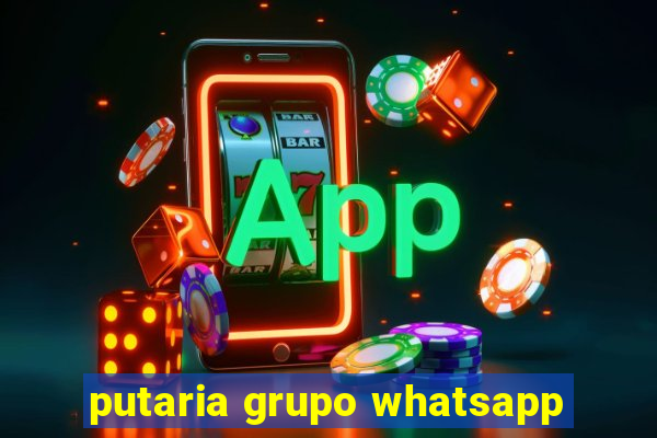 putaria grupo whatsapp