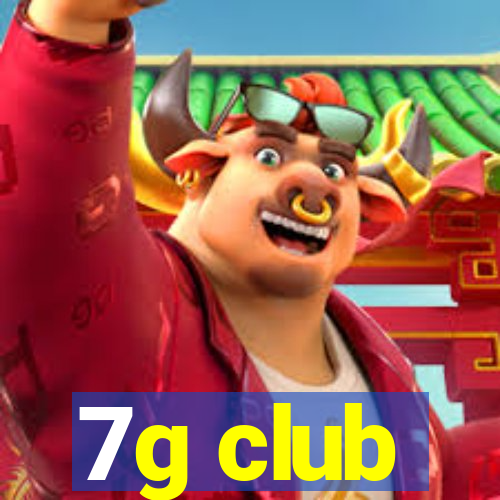 7g club