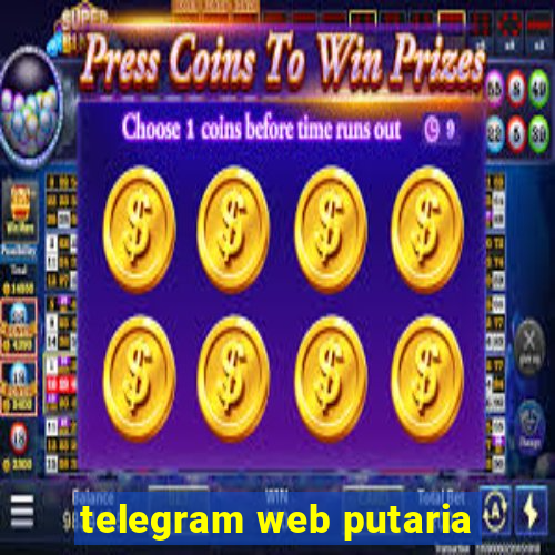 telegram web putaria