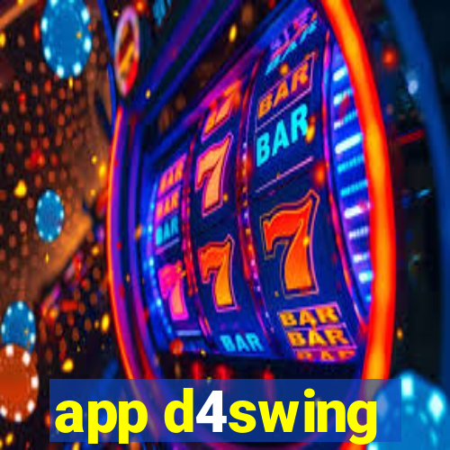 app d4swing