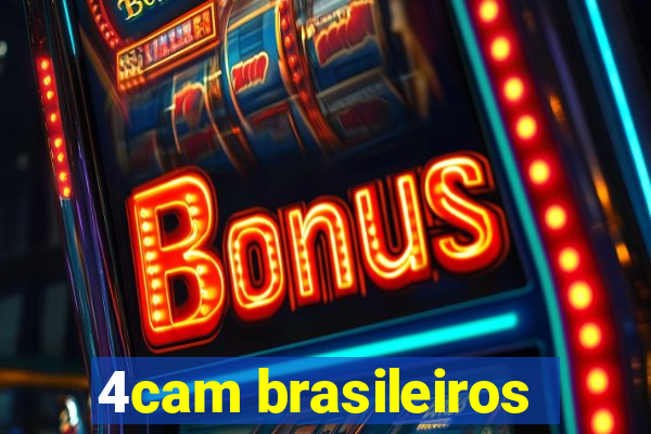 4cam brasileiros