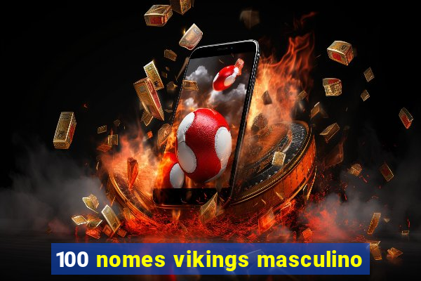 100 nomes vikings masculino