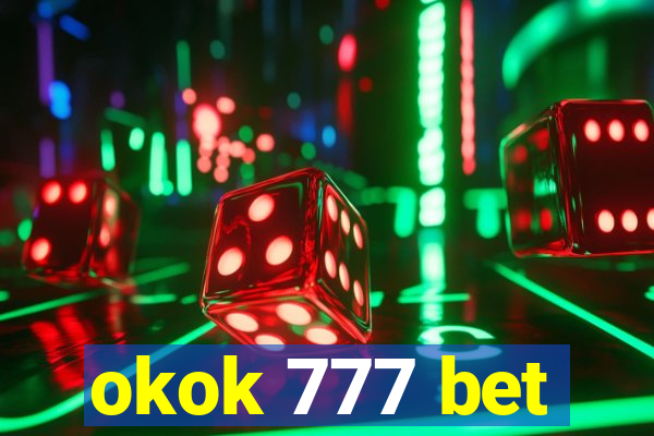 okok 777 bet