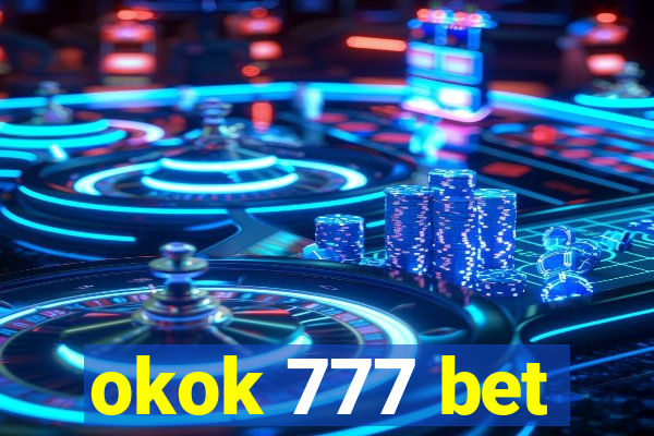 okok 777 bet