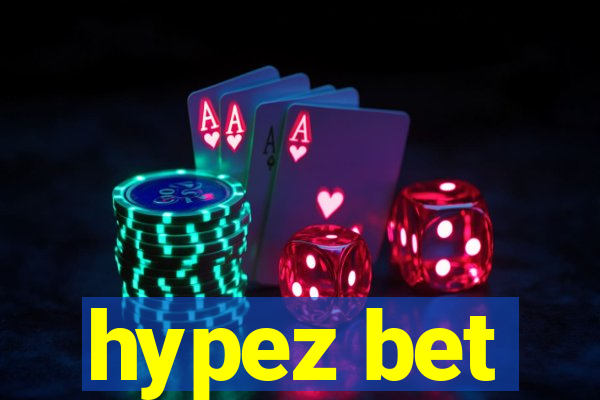 hypez bet