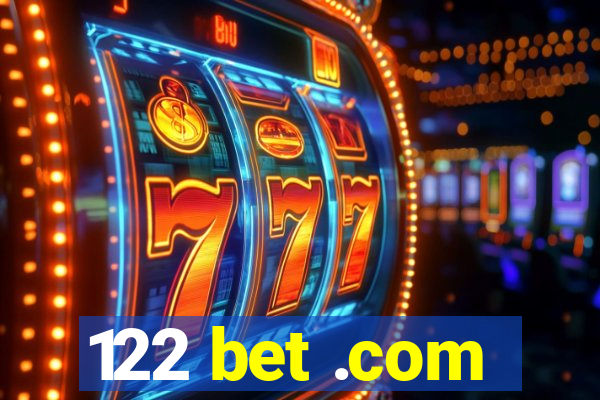 122 bet .com