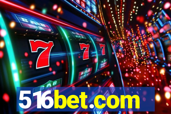 516bet.com