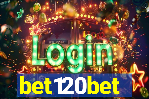 bet120bet