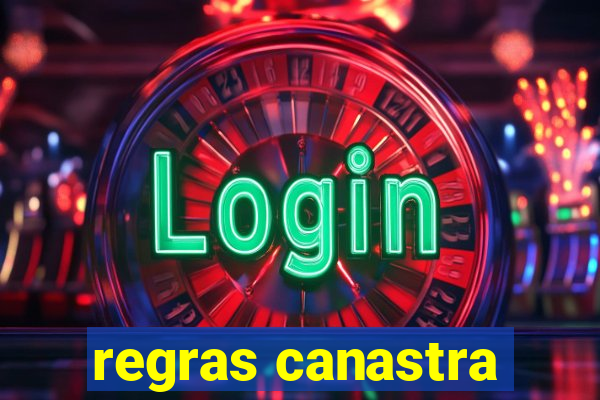 regras canastra