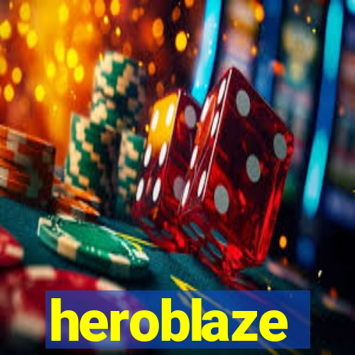 heroblaze