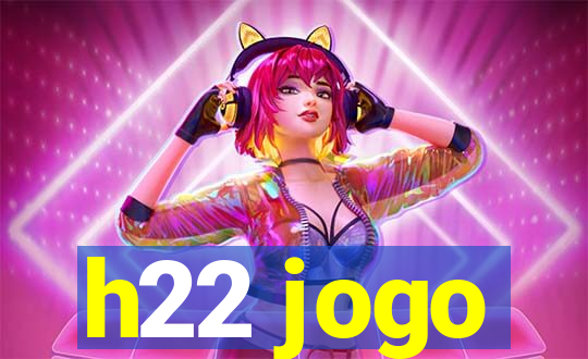 h22 jogo