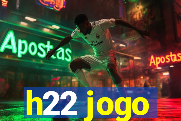 h22 jogo