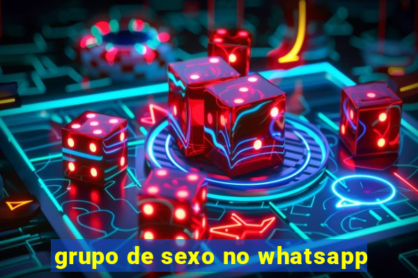 grupo de sexo no whatsapp