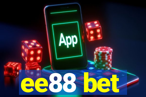 ee88 bet