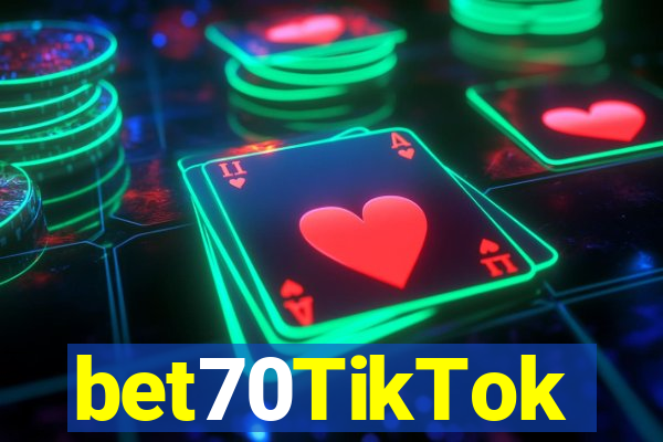 bet70TikTok