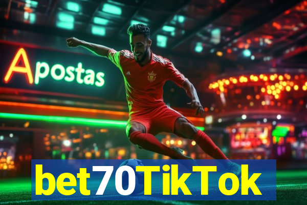 bet70TikTok