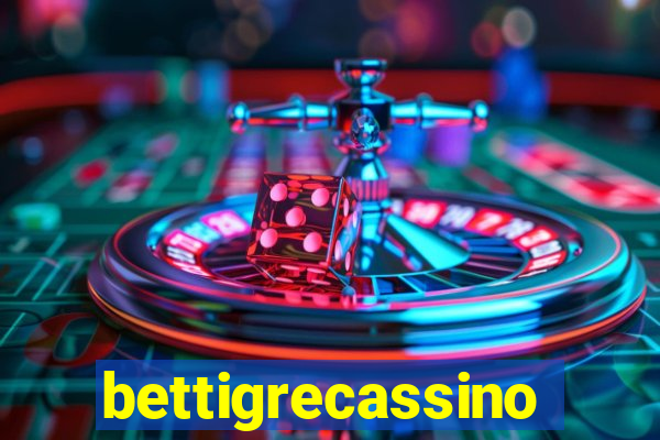 bettigrecassino