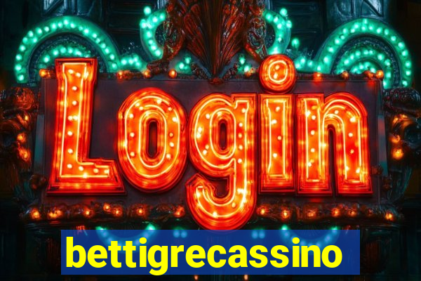 bettigrecassino