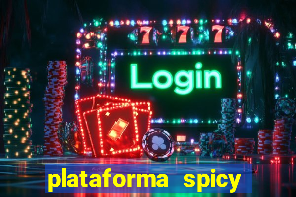 plataforma spicy bet é confiável