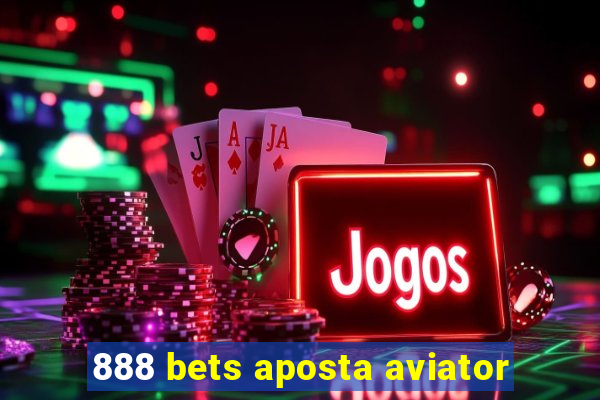 888 bets aposta aviator