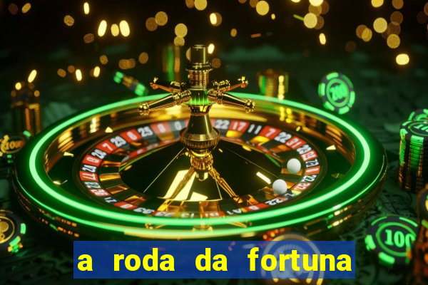 a roda da fortuna tarot conselho