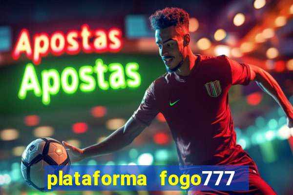 plataforma fogo777    confi  vel