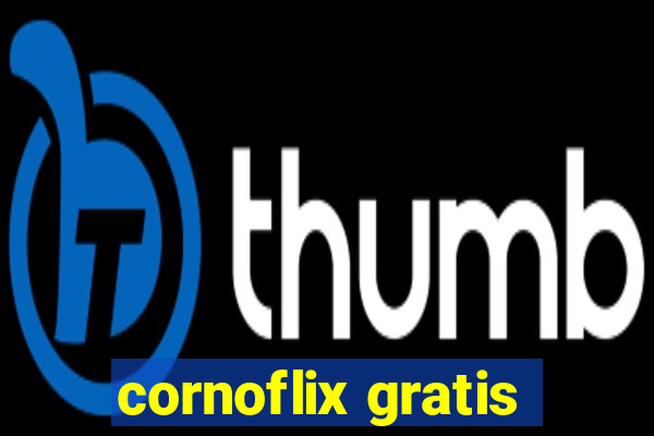 cornoflix gratis