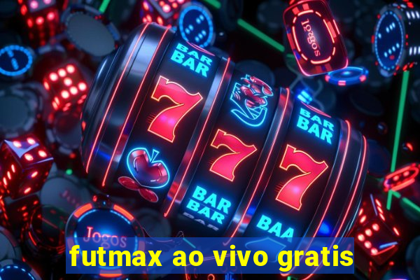 futmax ao vivo gratis