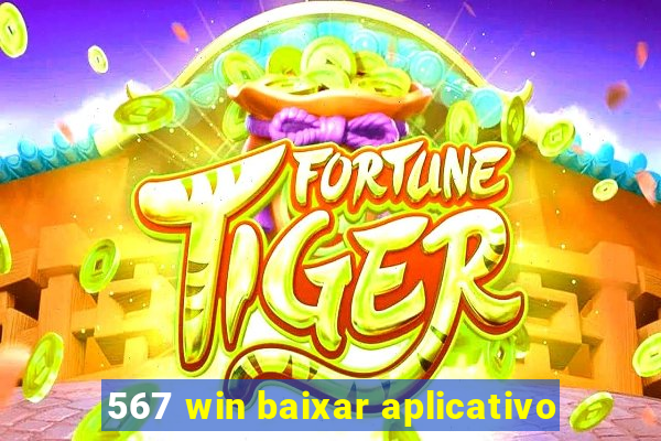 567 win baixar aplicativo