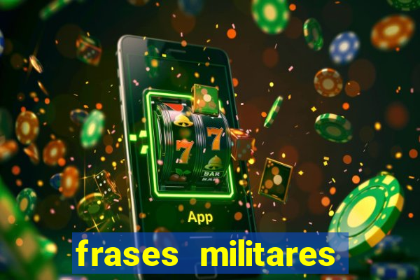 frases militares para status