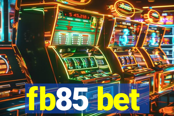 fb85 bet