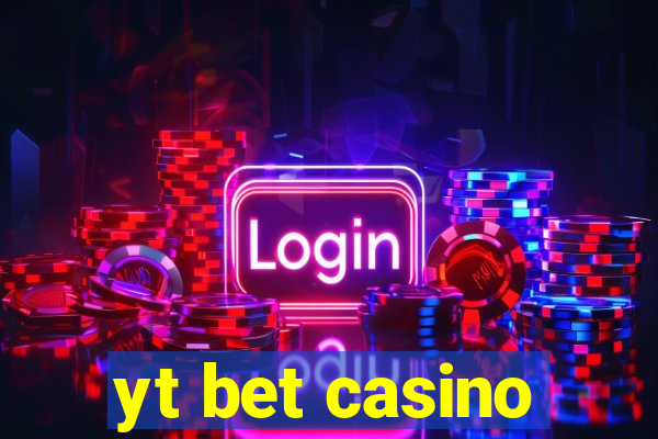 yt bet casino