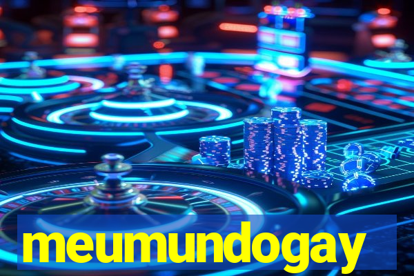 meumundogay