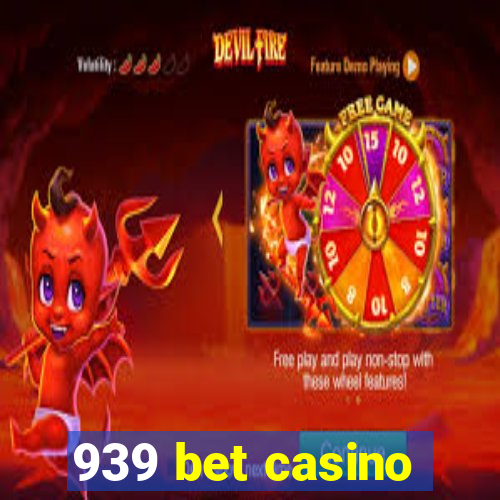 939 bet casino