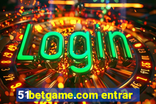 51betgame.com entrar