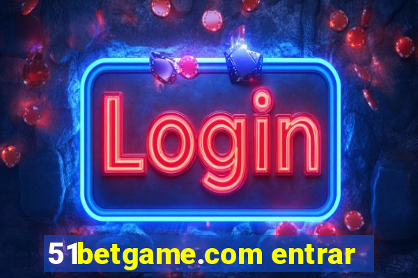 51betgame.com entrar