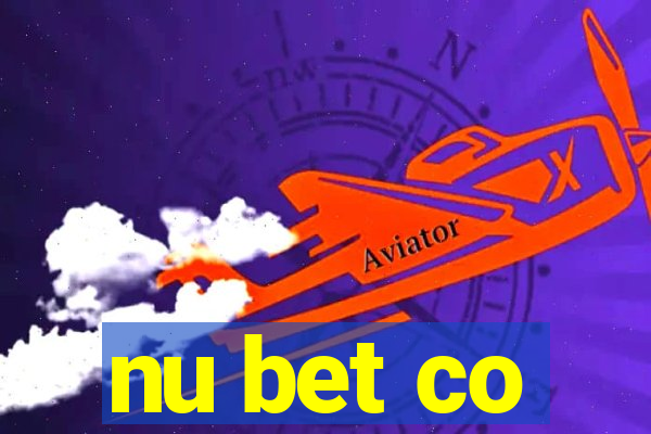 nu bet co