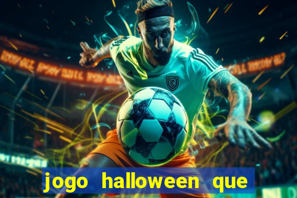 jogo halloween que ganha dinheiro