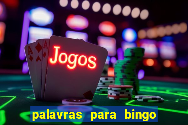 palavras para bingo cha de bebe