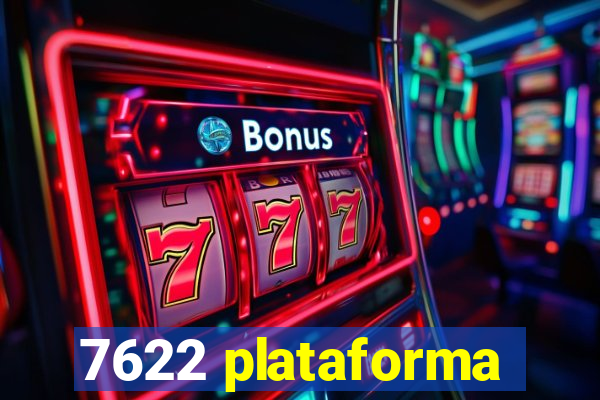 7622 plataforma