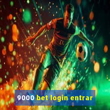 9000 bet login entrar