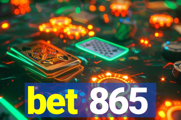 bet 865