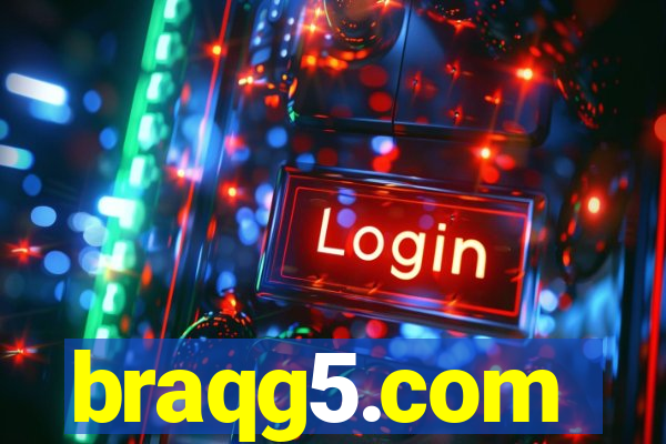 braqg5.com