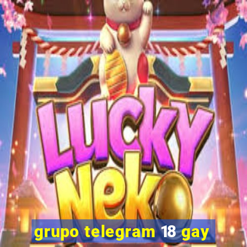 grupo telegram 18 gay