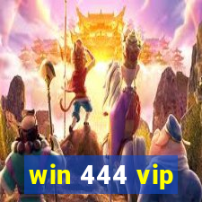 win 444 vip